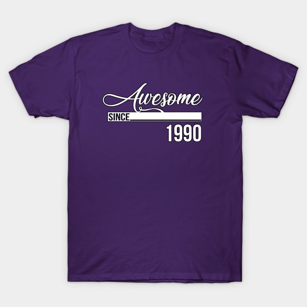 Awesome Since 1990 T-Shirt by ACGraphics